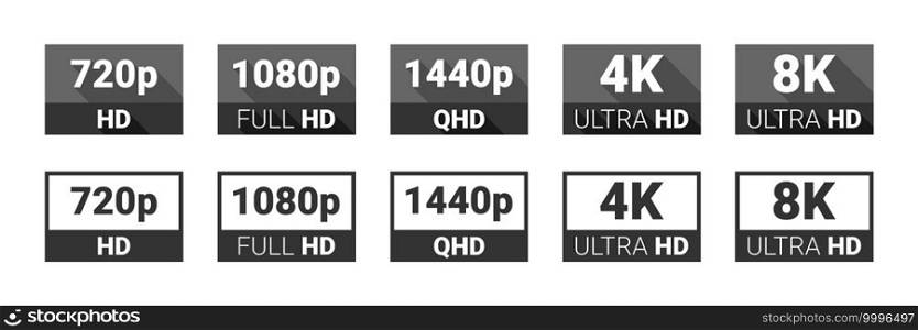 Video quality symbol. HD, Full HD, 2K, 4K, 8K resolution icons. High definition display resolution icon standard. Vector Illustration