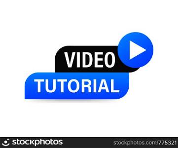 Video tutorials Button, icon, emblem label Vector illustration. Video tutorials Button, icon, emblem, label. Vector stock illustration