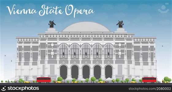 Vienna State Opera. Vector illustration. Business and tourism concept with landmark. Image for presentation, banner, placard or web site