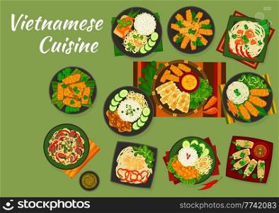 Vietnamese cuisine dishes of vector Asian food with vegetables, fish, meat and seafood. Spring rolls with shrimps, pork and beef, rice and noodles with chicken, prawns and fried fish in tomato sauce. Vietnamese cuisine dishes of vector Asian food