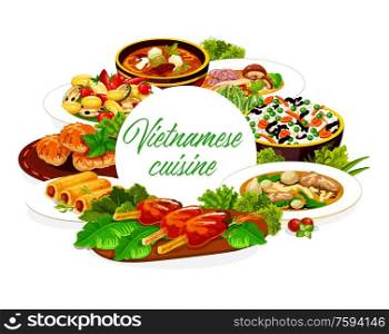 Vietnamese cuisine vegetable rice, meat soup pho bo and baked fish. Noodle and sweet sour soups, grilled pork cutlets and rice pancake rolls frame with spice herbs. Vector round banner. Vietnamese cuisine vegetables, rice, fish and meat