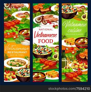Vietnamese meat and fish dishes with Asian rice and vegetables vector banners. Grilled pork cutlet, baked mackerel and peppers stuffed with cheese, beef pho bo and mushroom noodle soups, pancake rolls. Vietnamese restaurant asian dishes with desserts
