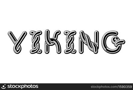Viking logo lettering Celtic font. norse medieval ornament ABC. Traditional ancient manuscripts alphabet