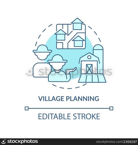 Village planning turquoise concept icon. Rural areas development. Social planning abstract idea thin line illustration. Isolated outline drawing. Editable stroke. Arial, Myriad Pro-Bold fonts used. Village planning turquoise concept icon