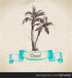 Vintage background with palms. Hand drawn illustration