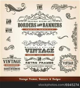 Vintage Calligraphic Frames, Banners And Badges. Illustration of a set of vintage corners and borders elements, with calligraphic floral shapes, ampersand, patterns and old-fashioned frame design elements