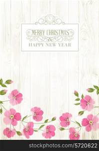 Vintage card with flowers on background and merry christmas sign. Vector illustration.