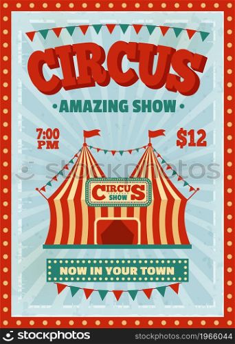 Vintage circus poster template, funfair invitation flyer. Retro amazing magic show invite banner, carnival event announcement vector illustration. Performance or festival advertisement