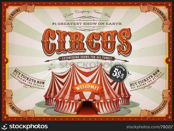 Vintage Circus Poster With Big Top. Illustration of retro and vintage horizontal circus poster background, with marquee, big top, elegant titles and grunge texture for arts festival events and entertainment background