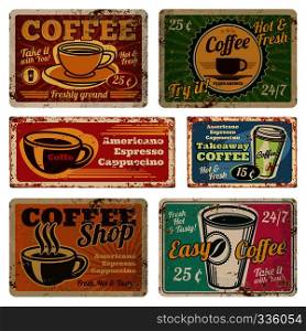 Vintage coffee shop and cafe metal vector signs in old 1940s style. Vintage coffee poster grunge, banner with hot coffee illustration. Vintage coffee shop and cafe metal vector signs in old 1940s style