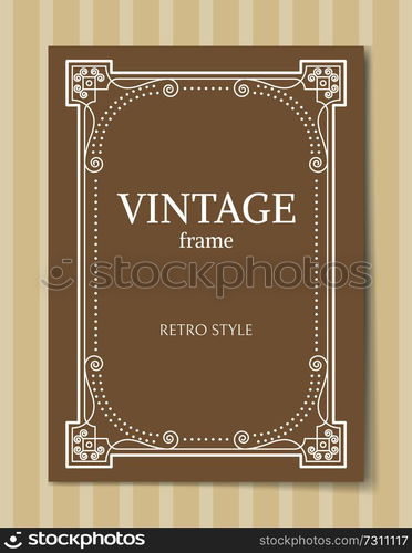 Vintage frame retro style border isolated on beige background. Decorative frame ornamental elements in corners vector illustration with waves and lines. Vintage Frame Retro Style Border Isolated on Beige