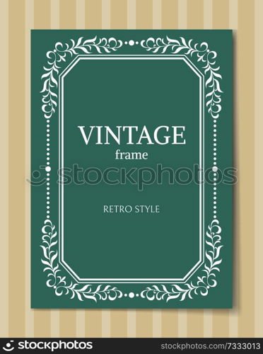 Vintage frame retro style decorative frame of curved graphic ornamental elements foliage and leaves in corners vector illustration borders on blue background. Vintage Frame Retro Style Decorative Foliage Leaves