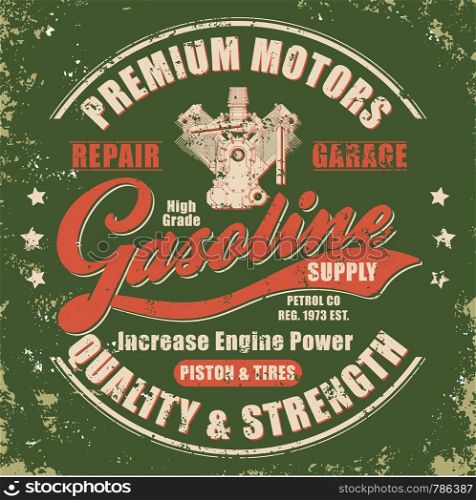 Vintage gasoline retro label for t-shirt. Typography Graphics retro style tee design. Vintage gasoline retro label