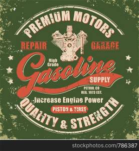 Vintage gasoline retro label for t-shirt. Typography Graphics retro style tee design. Vintage gasoline retro label