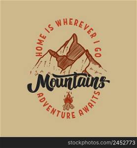 Vintage illustration of mountain landscape with c&fire. Design element for poster, card, banner, emblem, sign. Vector illustration. Vector illustration