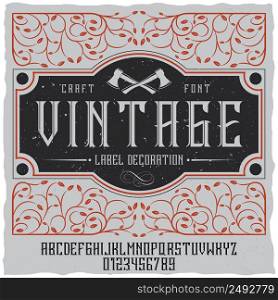 Vintage label decoration poster with tracery on field and vintage font vector illustration