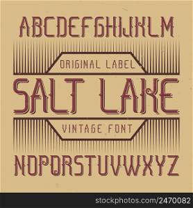 Vintage label font named Salt Lake. Good to use in any creative labels.. Vintage label font named Salt Lake.