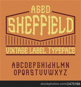 Vintage label font named Sheffield. Good to use in any creative labels.. Vintage label font named Sheffield.