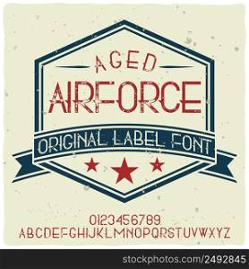 "Vintage label typeface named "Air Force". Good handcrafted font for any label design."