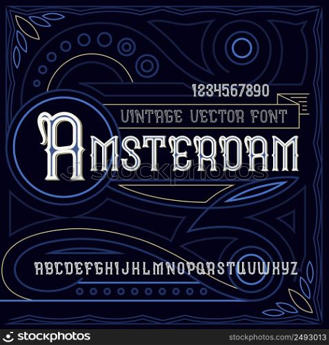 "Vintage label typeface named "Amsterdam". Good handcrafted font for any label design."