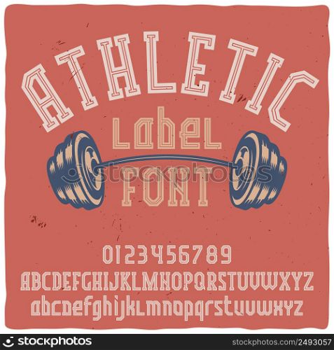 "Vintage label typeface named "Athletic". Good handcrafted font for any label design."