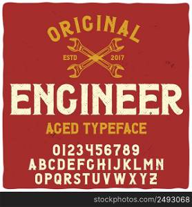 "Vintage label typeface named "Engineer". Good handcrafted font for any label design."