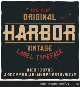 "Vintage label typeface named "Harbor". Good handcrafted font for any label design."