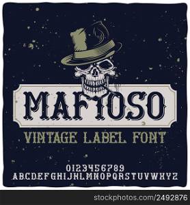 "Vintage label typeface named "Mafioso". Good handcrafted font for any label design."