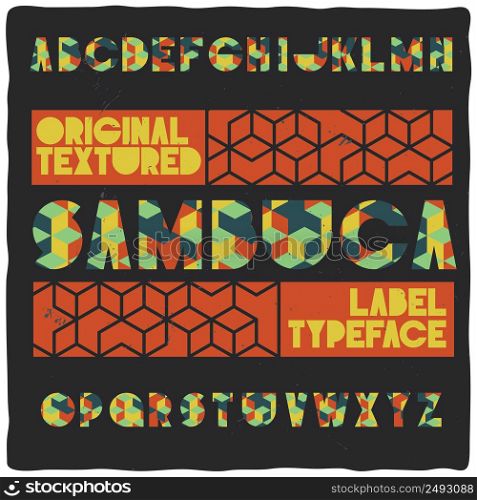"Vintage label typeface named "Sambuca". Good handcrafted font for any label design."