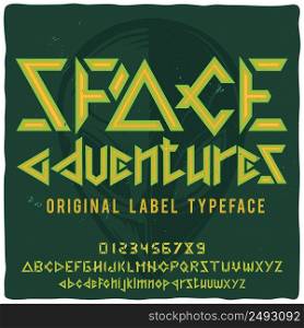"Vintage label typeface named "Space adventures" with illustration of a head of an alien on background. Good handcrafted font for any label design."