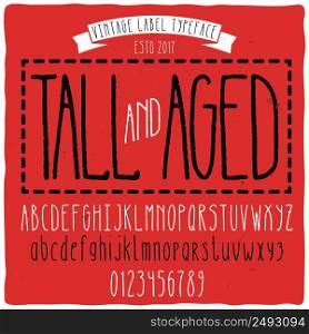 Vintage label typeface named  Tall  with aged effect. Good handcrafted font for any label design.