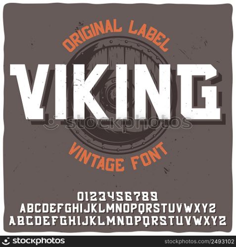 "Vintage label typeface named "Viking" with illustration of a shield. Good handcrafted font for any label design."