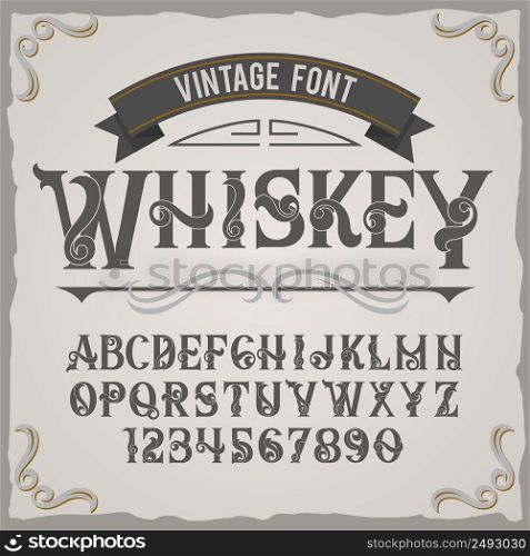 "Vintage label typeface named "Whiskey". Good handcrafted font for any label design."