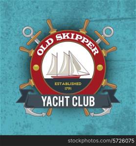 Vintage nautical old skipper yacht club emblem with sailing ship vector illustration