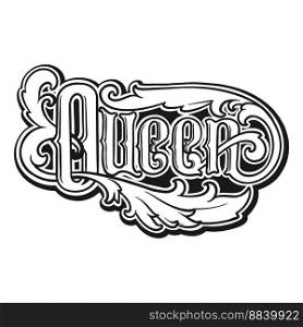 Vintage queen hand lettering word swirls flourish outline vector illustrations for your work logo, merchandise t-shirt, stickers and label designs, poster, greeting cards advertising business company or brands