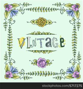 Vintage retro floral colored sketch postcard frame with flowers and swirls vector illustration