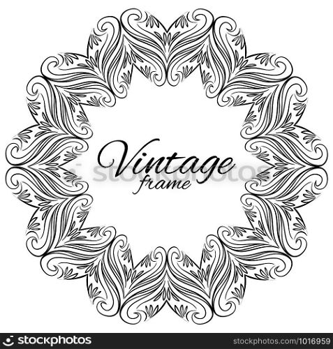 Vintage round floral frame with space for text. Vector element for cards, tags, label, invitation, scrapbooking and your creativity. Vintage round floral frame with space for text. Vector element f