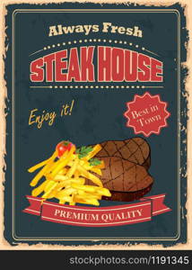 Vintage Steak House poster design with french fry and delicious beef steakes