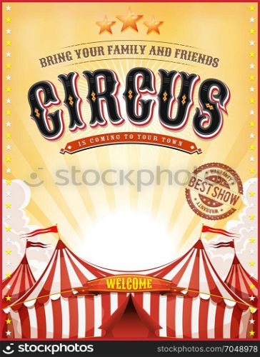 Vintage Summer Circus Poster With Big Top. Illustration of a retro vintage circus background, with summer yellow sky, marquee, big top, titles and grunge texture