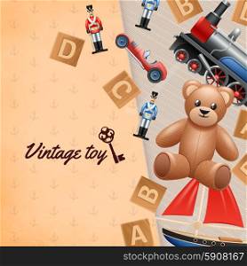 Vintage Toys Background . Vintage toys realistic background with toy soldier car and teddy bear vector illustration