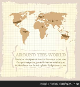 Vintage world map. Vintage world map airplanes and text around on notebook page. Vector illustration