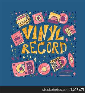 Vinyl record concept. Text with musical symbols. Vector color illustration.