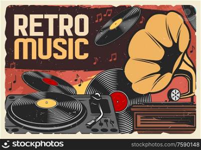 Vinyl records retro music and vintage gramophone grunge poster. Vector record player and phonograph with musical notes and disks, disco party or dance club design. Vinyl records of retro music and gramophone