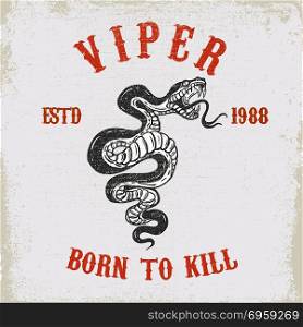 Viper snake illustration on grunge background. Design element for poster, card, t shirt, emblem. Vector image. Viper snake illustration on grunge background. Design element for poster, card, t shirt, emblem.