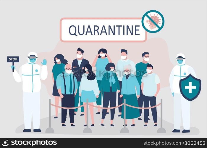 Viral quarantine, sick masked people. Group of infected people quarantined. Global Virus covid-19. Medical staff in protective uniform. Disease and coronavirus pandemic spread. Vector illustration