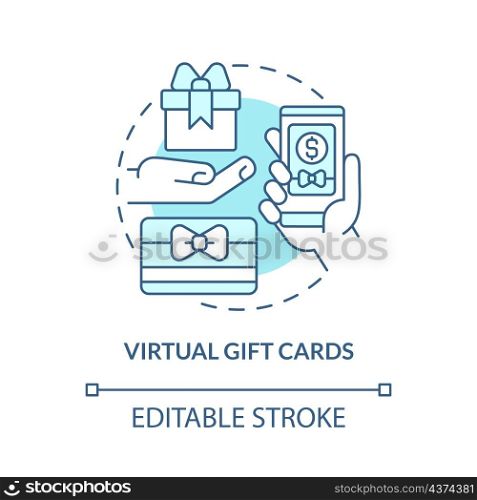 Virtual gift cards turquoise concept icon. Online voucher. Touchless system abstract idea thin line illustration. Isolated outline drawing. Editable stroke. Roboto-Medium, Myriad Pro-Bold fonts used. Virtual gift cards turquoise concept icon