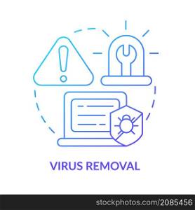 Virus removal blue gradient concept icon. Delete malicious software. Type of repair abstract idea thin line illustration. Isolated outline drawing. Roboto-Medium, Myriad Pro-Bold fonts used. Virus removal blue gradient concept icon