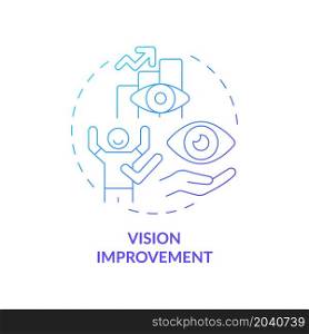 Vision improvement gradient concept icon. Most effective procedure. Fast healing process. Recovery after laser eye surgery abstract idea thin line illustration. Vector isolated outline color drawing. Vision improvement gradient concept icon