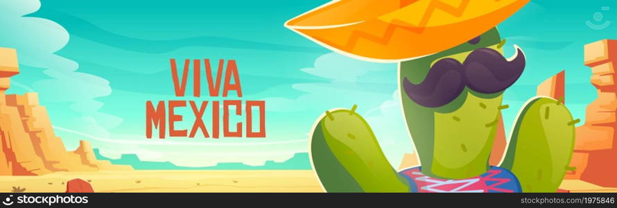 Viva Mexico banner with cute cactus in sombrero in desert. Vector poster with cartoon sand desert landscape with stones and funny cactus character with mustache and mexican hat. Viva Mexico banner with cute cactus in sombrero