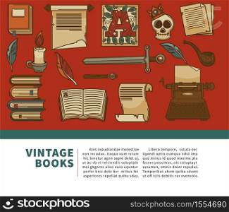 Volumes vintage books manuscript and history textbooks vector capital letter on parchment page ancient pen candle and sword skull and smoking pipe typing machine heritage poetry and stories papyrus.. Vintage books shop volumes manuscript and history textbooks